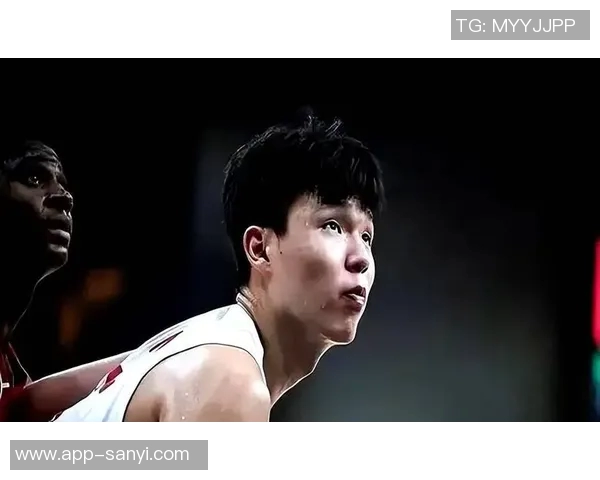 杨瀚森明日有望获得10分钟以上出场时间面临重要考验挑战